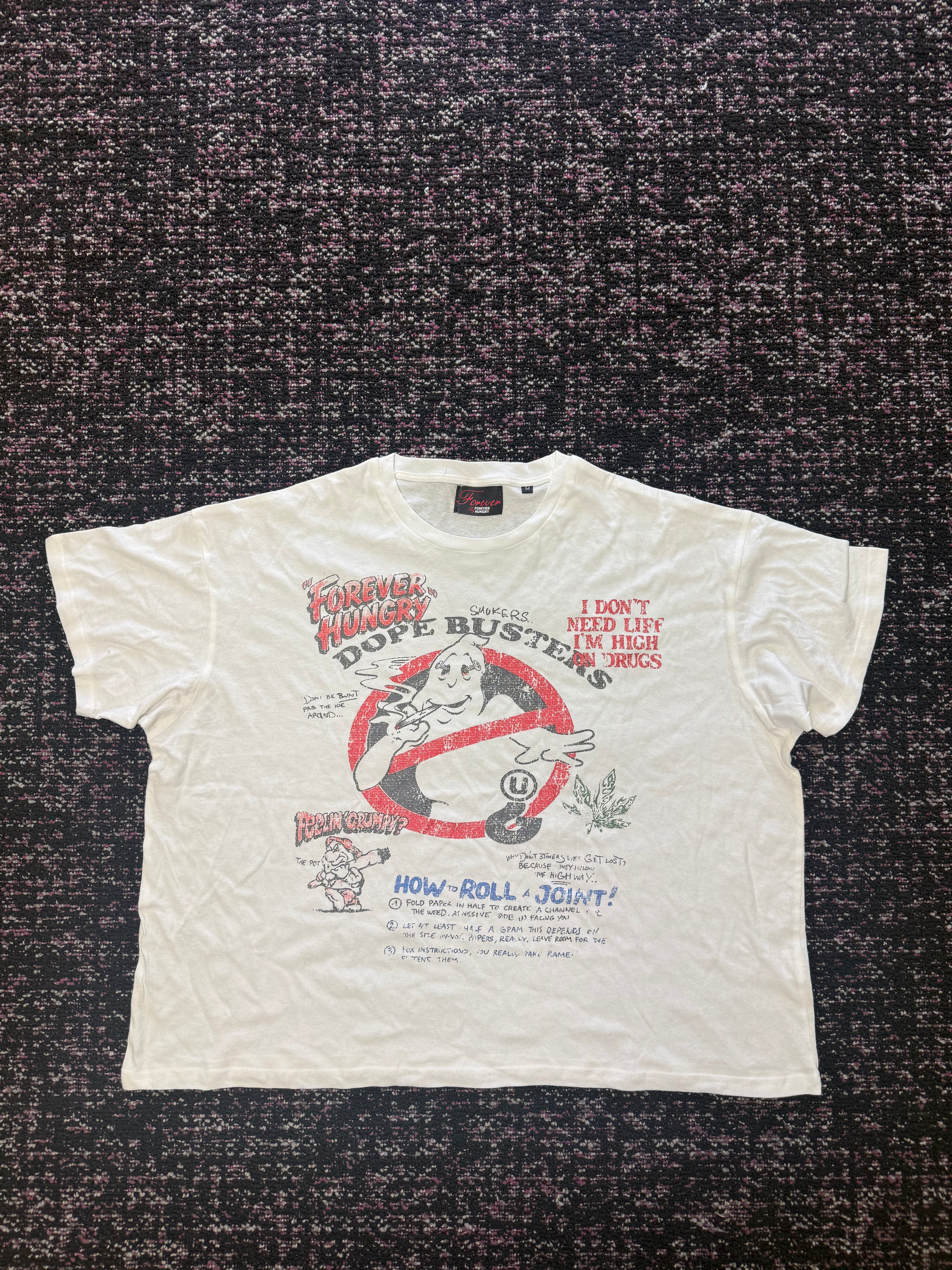 Forever Hungry Dope Busters Tee